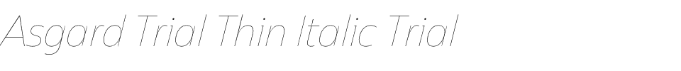 Asgard Trial Thin Italic Trial